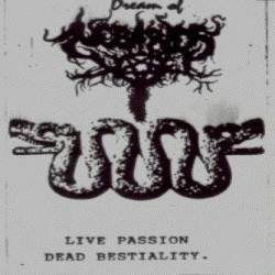 Dream Of Nebiros : Live Passion Dead Bestiality Dream Of Nebiros : Live Passion Dead Bestiality